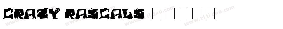 Crazy Rascals字体转换